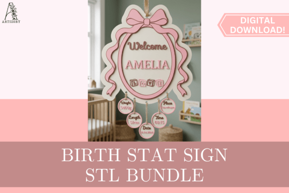 Personalized Baby Birth Stat Sign STL: A Versatile 3D Printing Solution for Custom Nursery Decor