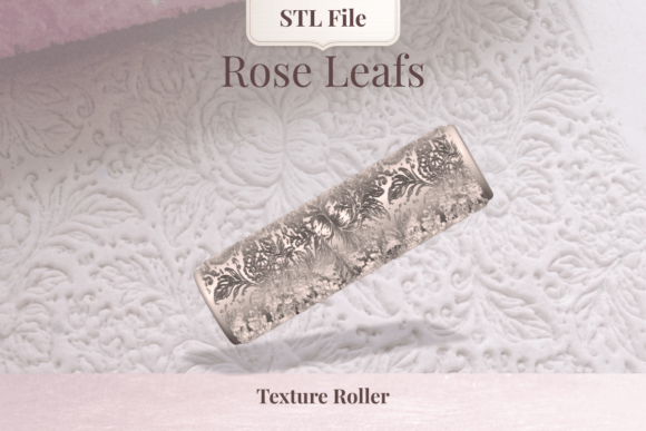Texture Roller STL – Rose Leafs: Elevate Your Polymer Clay Projects